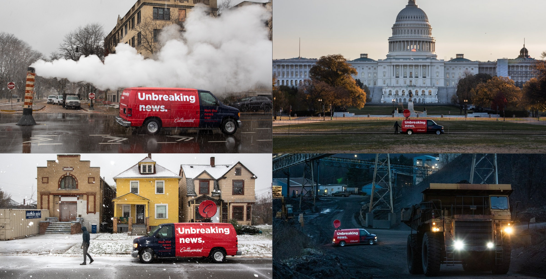 The Correspondent yayın hayatına başlamadan önce üzerinde "unbreaking news" sloganı olan bir haber aracını ABD'nin farklı yerlerinde fotoğrafladığı bir reklam kampanyası gerçekleştirdi.