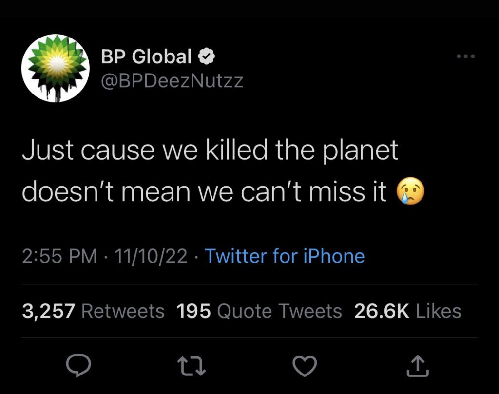 Parayla doğrulama özelliğini kullanan birisi mavi tikli sahte bir BP şirketi hesabı açıp "gezegeni öldürmemiz onu özleyemeyeceğimiz anlamına gelmez" yazan bir tweet gönderdi.