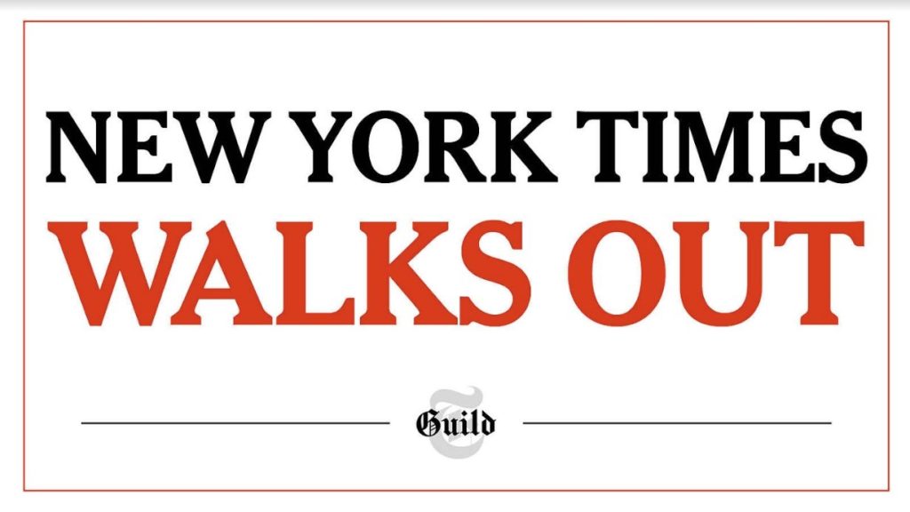 New York Times çalışanlarının iş bırakma duyurusu için hazırladığı görsel. Üst satırda siyahla "New York Times", alt satırda kırmızıyla "Walks Out" yazıyor. En altta sendikanın logosu var.